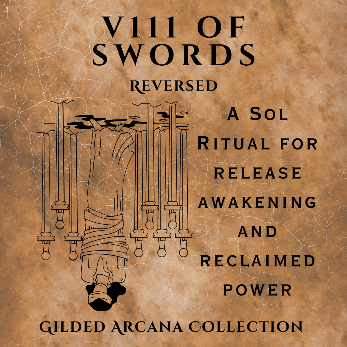 VIII OF SWORDS REVERESED - Gilded Arcana Collection Suncatcher